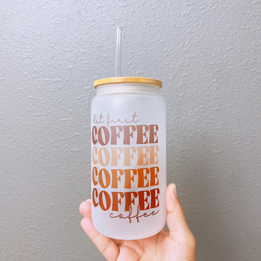 But First Coffee Frosted Glass Tumbler