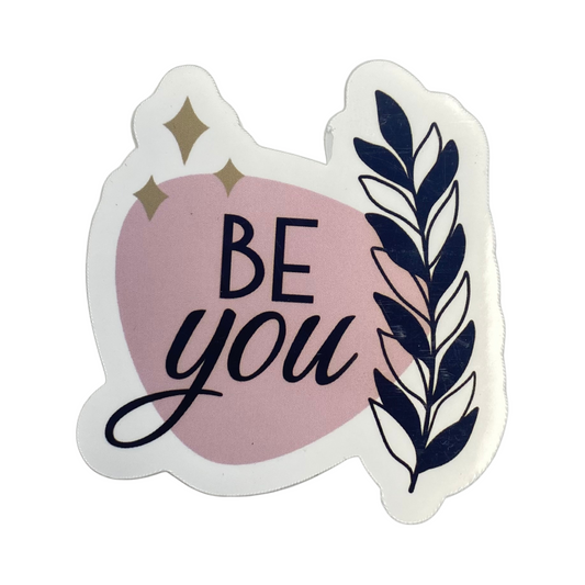Be you Sticker