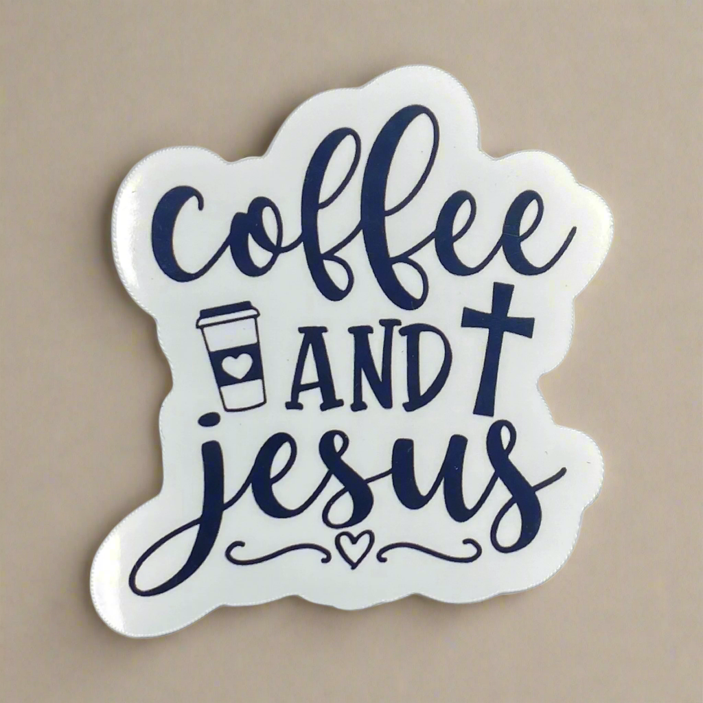 Coffee and Jesus sticker