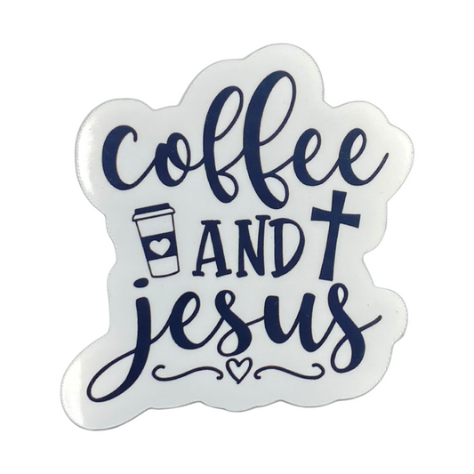 Coffee and Jesus sticker