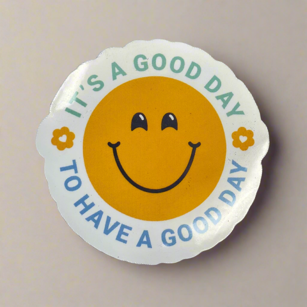 It's a good day sticker